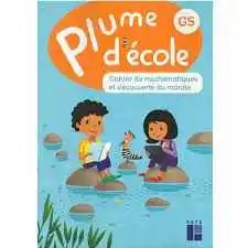 RETZ - Plume D'ecole Gs Cahier Maths