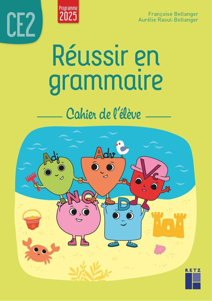 RETZ - Reussir En Grammair CE2 Cahier 25