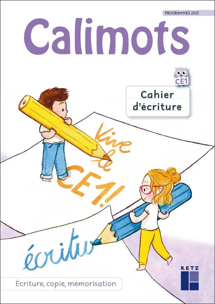 RETZ - Calimots CE1 Cahier Ecriture