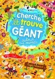 PHILIPPE AUZOU - Cherche et trouve geant - Autour Du Monde