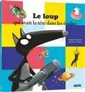 PHILIPPE AUZOU - Le loup qui apprivoisait ses emotions - Lallemand, Orianne + Thuillier, Eleonore