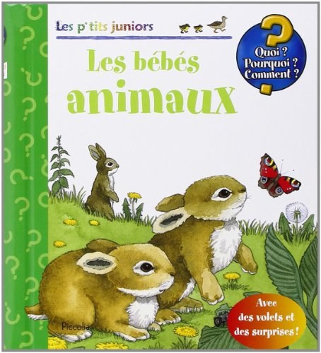 PICCOLIA - Les Ptit Juniors - Les Bebes Animaux