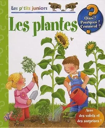 PICCOLIA - Les Ptit Juniors - Les Plantes