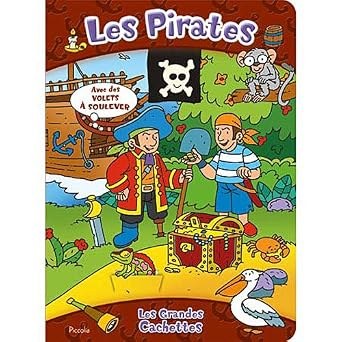 PICCOLIA - Les Grands Cachettes - Les Pirates