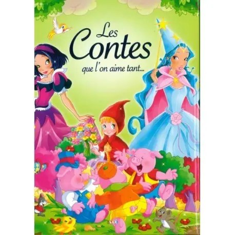 LE LIVRE CLUB - LES CONTES QUE L'ON AIME TANT -