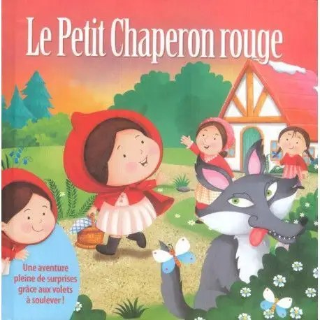 MAXILIVRES - Le Petit Chaperon Rouge ( Avec Volets a Soulever)