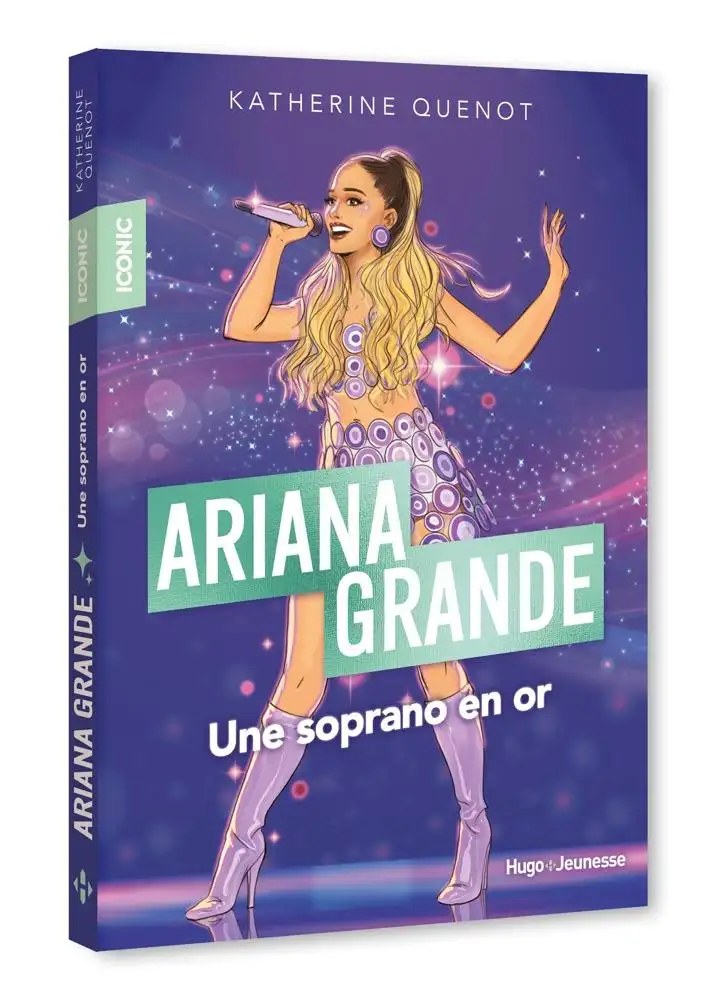 HUGO JEUNESSE - Iconic ! Ariana Grande - Quenot, Katherine