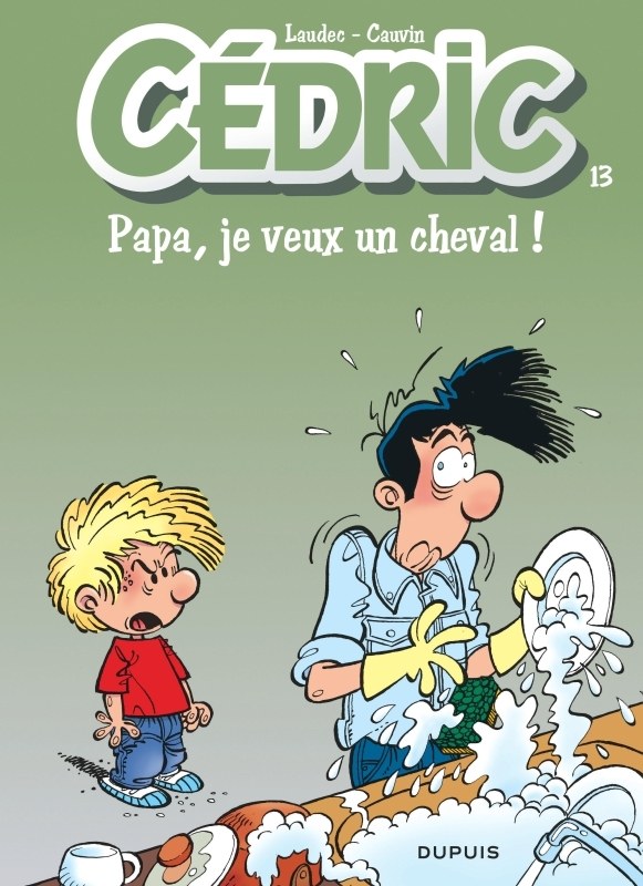 DUPUIS - Cedric BD Papa Je Veux Un Cheval