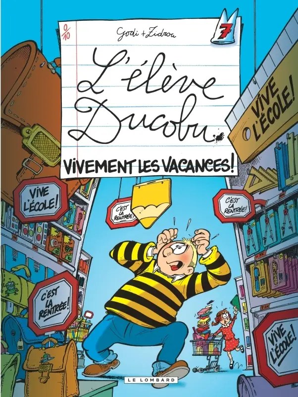 LOMBARD - Ducobu  - Tome 7 - Vivement les vacances ! - Zidrou; Godi