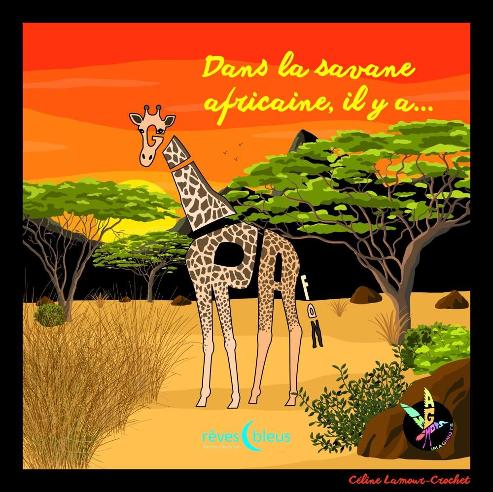 Orbestier - Dans la Savane Africaine Il Y A Girafon