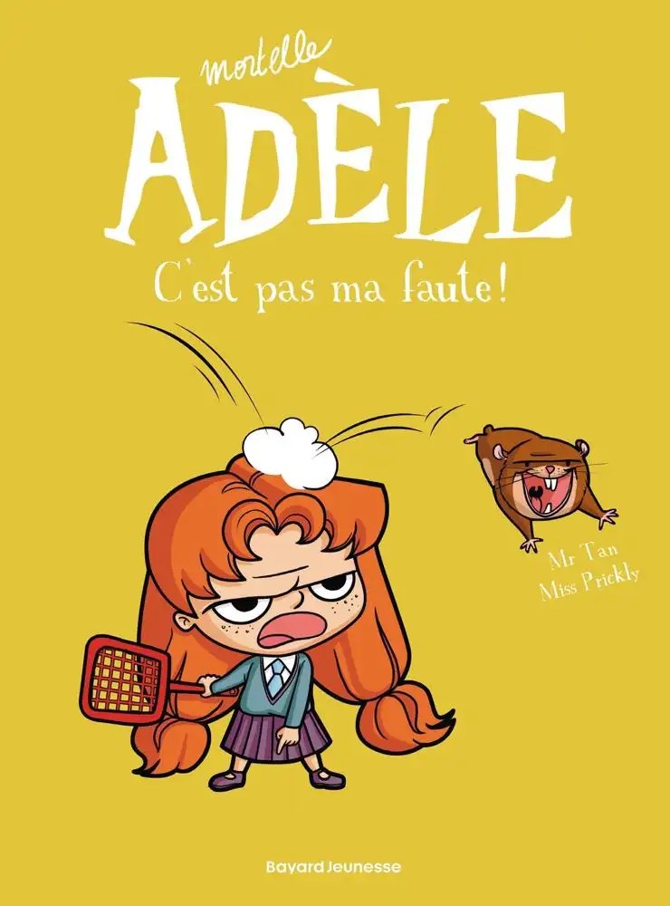 BAYARD JEUNESSE - BD Mortelle Adele, Tome 03 - Mr Tan + Miss Prickly