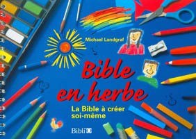 BIBLE SOCIETY - BIBLE EN HERBE