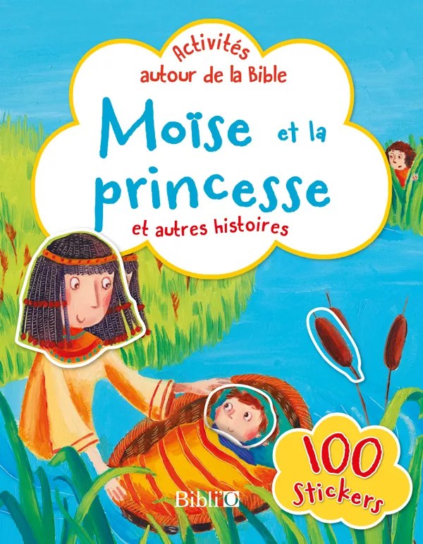 BIBLE SOCIETY - Activités autour de la Bible - Moïse et la princes