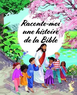 BIBLE SOCIETY - Raconte Moi Une Histoire De La Bible