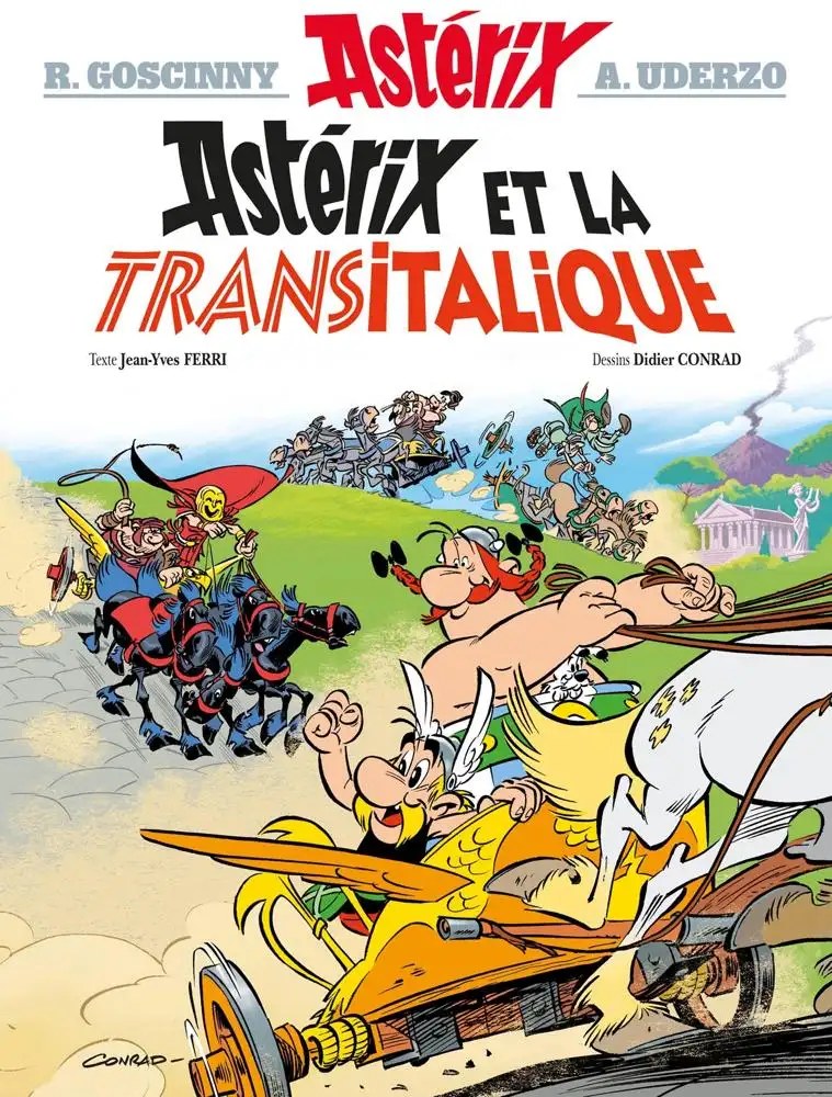 ALBERT RENE - ASTERIX Tome 37 - Asterix et la Transitalique - Goscinny, Rene + Uderzo, Albert + Conr