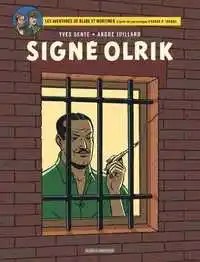 BLAKE MORTIMER - Blake & Mortimer - Tome 30 - Signé Olrik - Sente Yves; Juillard André