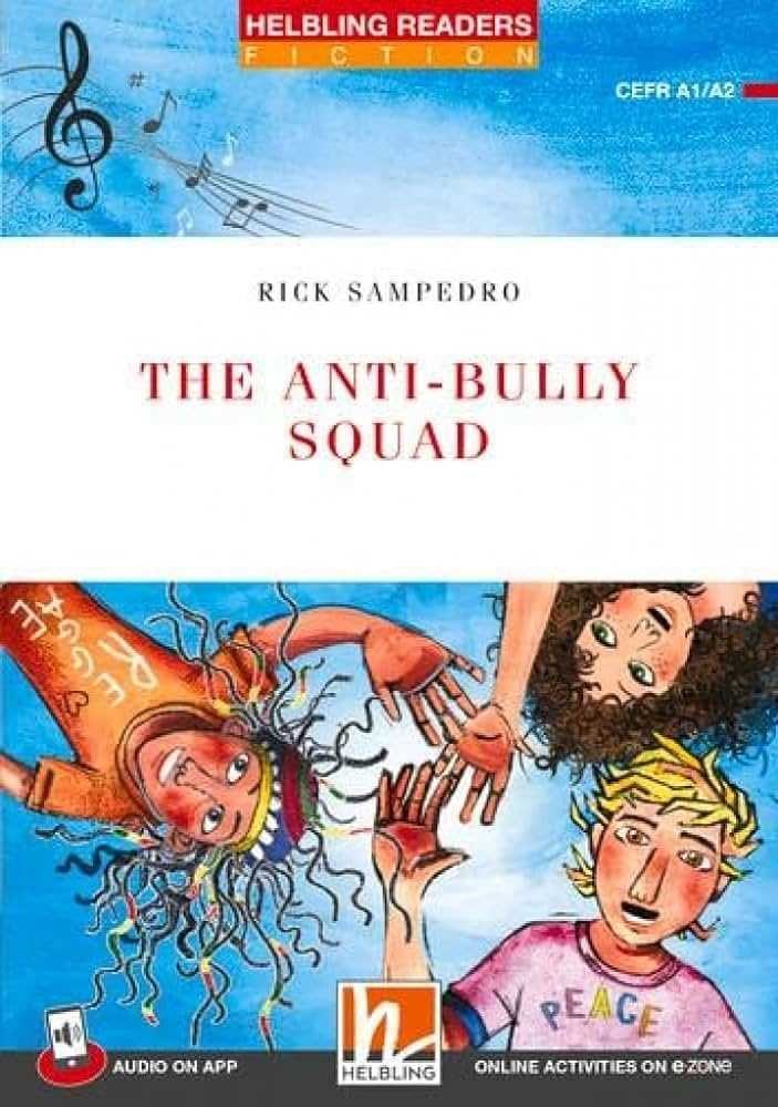 Helbing - the Anti bully Squad