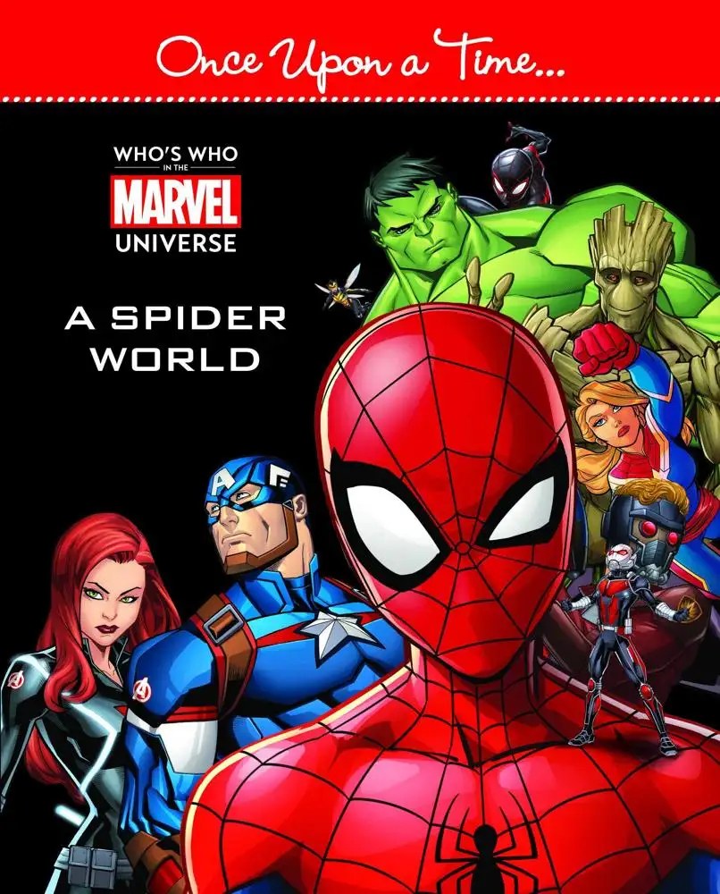 HACHETTE ANTOINE MARVEL - Once Upon A Time-Who"s Who  Universe-A Spider World - Marvel