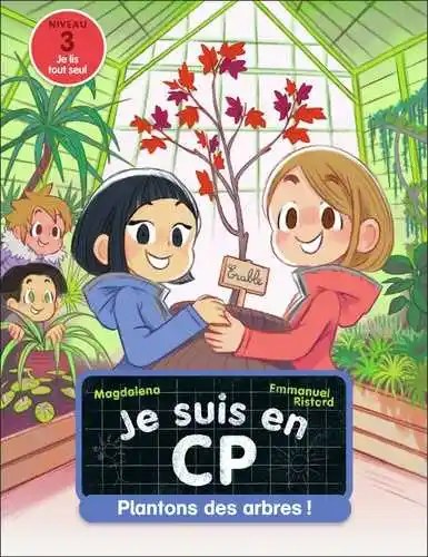 STEPHAN - Je Suis En Cp - Plantons Des Arbres