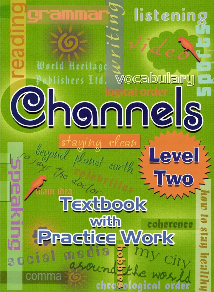 W.H - Channels 2 Textbook With Practice Book