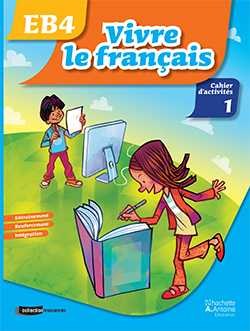 HACHETTE ANTOINE - Vivre Le Francais Eb4 Ex1 O.E