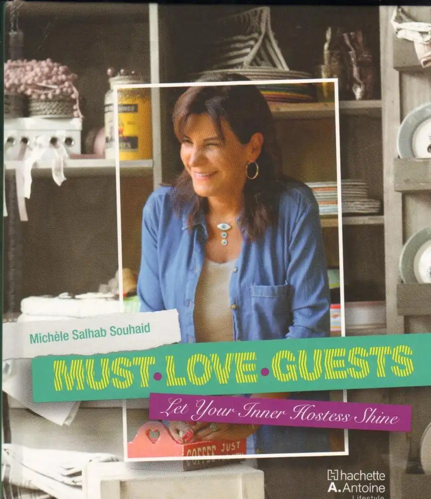 Hachette Antoine Lifestyle - MUST-LOVE-GUESTS - SOUHAID SALHAB MICHELLE