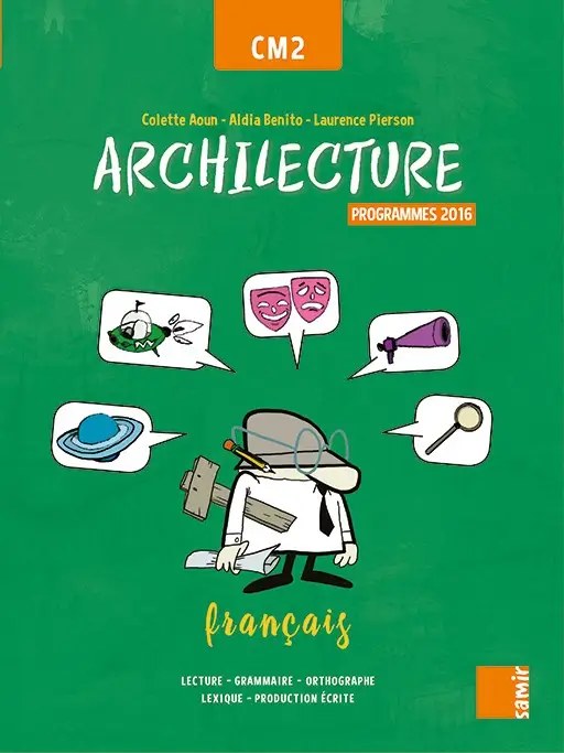 SAMIR - Archilecture Cm2 Livre 16