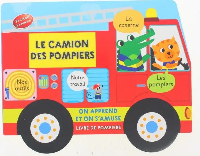 DAM - Livre De Pompiers - Le Camion Des Pompiers