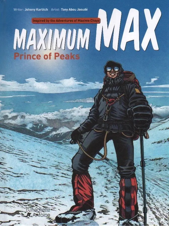 Hachette Antoine Kids - Maximum Max Prince of Peaks - Maxime Chaya