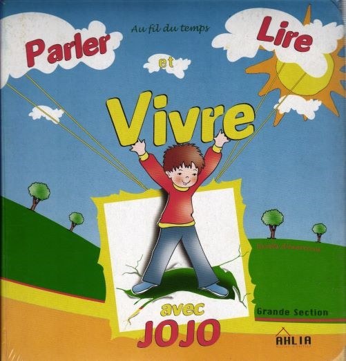 AHLIA - Parler Lire Et Vivre Avec Jojo Gs Exercice