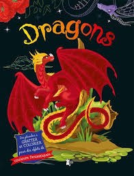 P'TIT LOUP - Des Planches a Gratter Et Colorier - Dragons