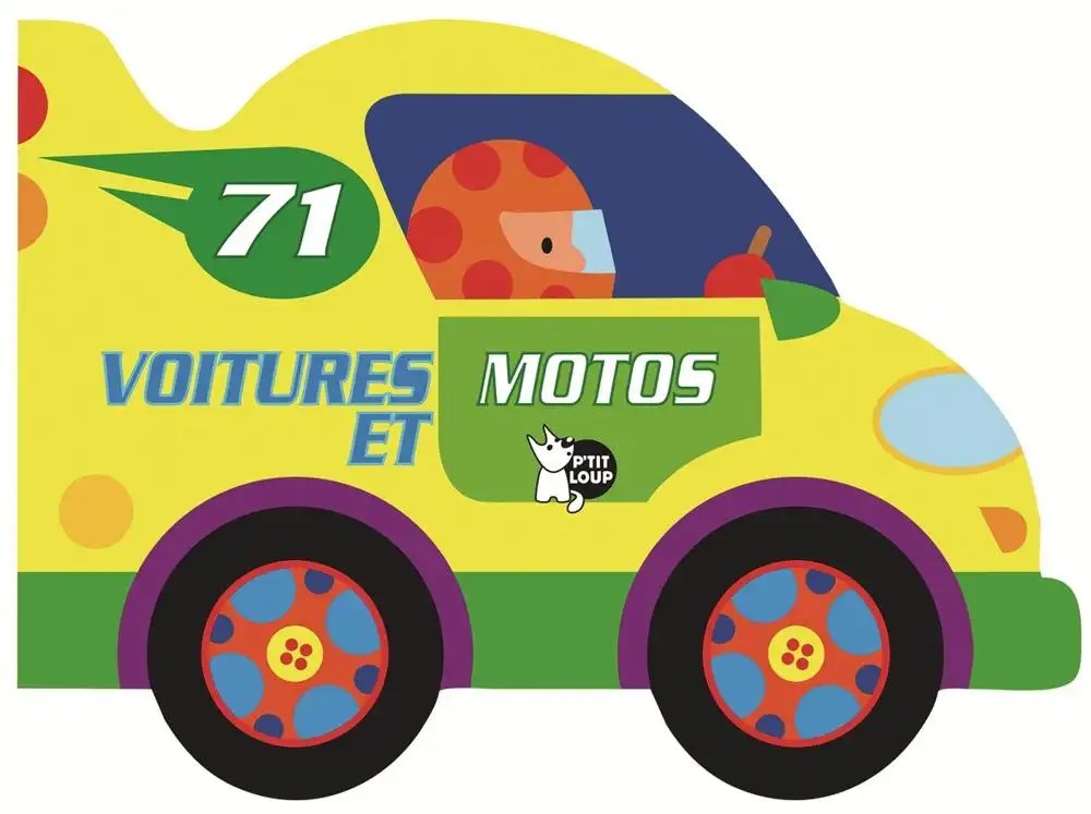 P'TIT LOUP - Mes Vehicules A Moteur - Voitures Et Motos