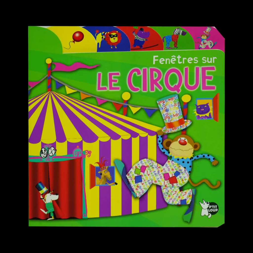 P'TIT LOUP - Fenetres Sur Le Cirque