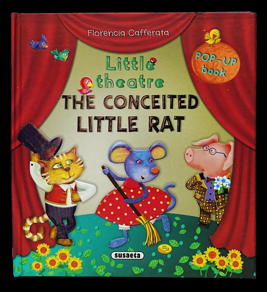 SUSAETA - Pop Up - Little Theatre - The Conceited Little Rat