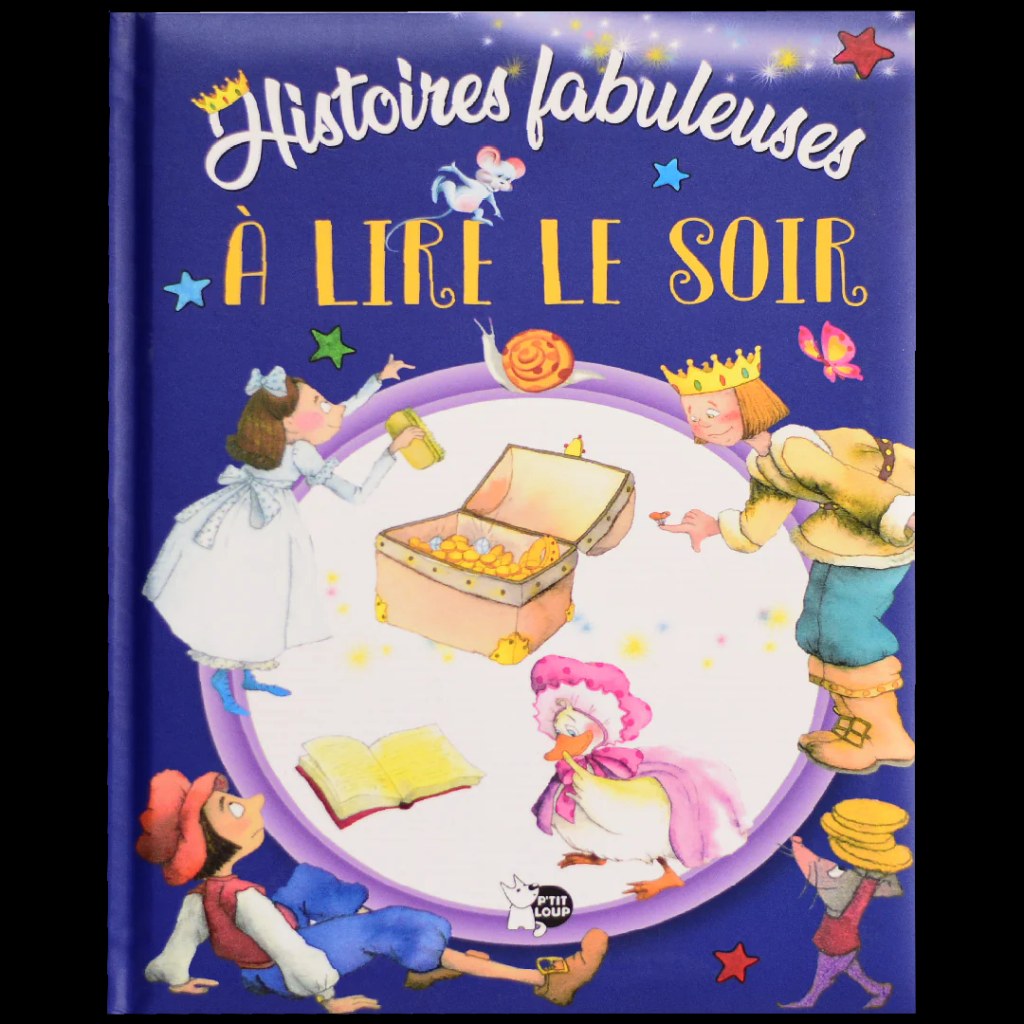 P'TIT LOUP - Histoires Fabuleuses A Lire Le Soir
