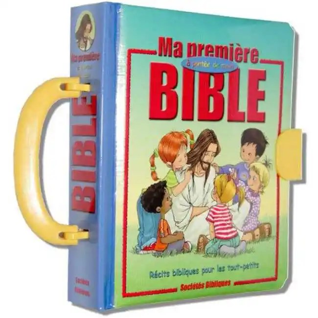 BIBLE SOCIETY - Ma Premiere Bible a Portee De Main
