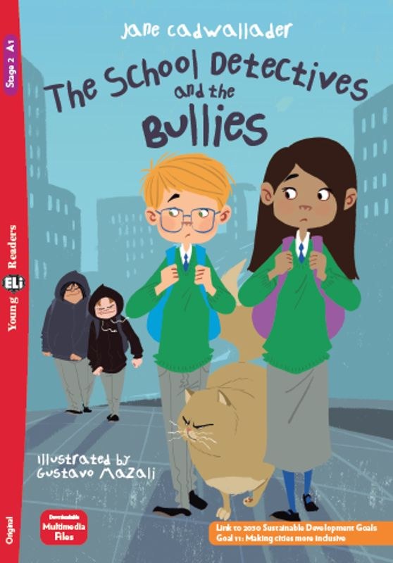 ELI - The School Detectives And The Bullies