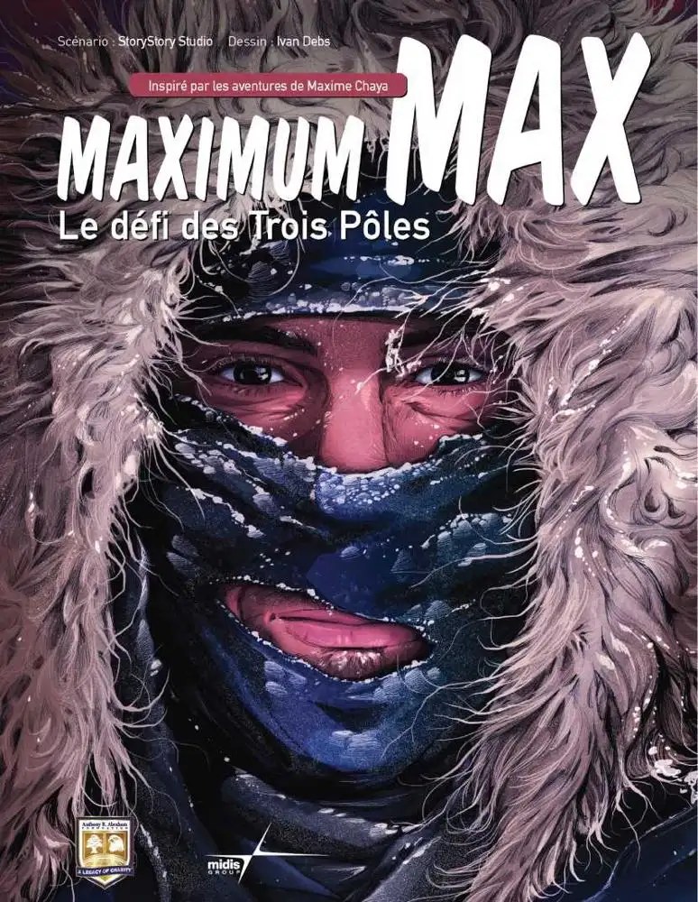MAXIME CHAYA - Maximum Max: Le defi des trois poles