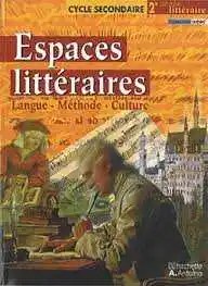 HACHETTE ANTOINE - Espaces Litteraires 2H