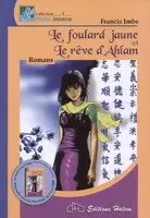 HATEM - Le Foulard Jaune Et Le Reve D'ahlam
