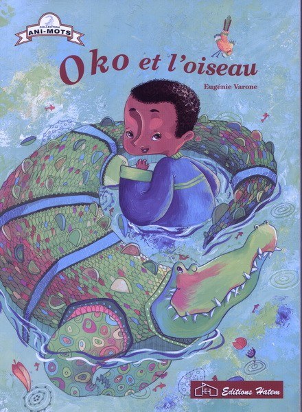 HATEM - Oko et L'oiseau
