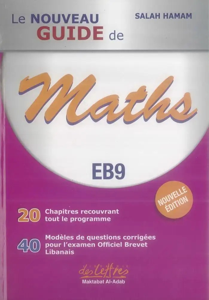 LETTRES - Nouveau Guide DE Maths Eb9