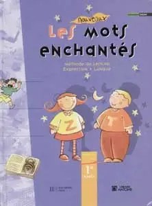HACHETTE ANTOINE - Les Mots Enchantes Eb1 Livre