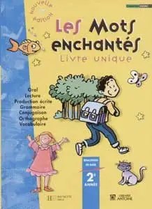 HACHETTE ANTOINE - Les Mots Enchantes Eb2 Livre