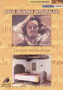 HACHETTE ANTOINE - 2 Oeuvres Integrales Le Horla La Chambre Bleu