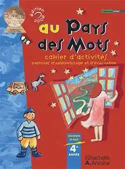 HACHETTE ANTOINE - Au Pays Des Mots Eb4 Ex