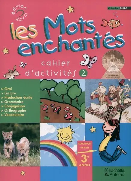 HACHETTE ANTOINE - Les Mots Enchantes Eb3 Ex2
