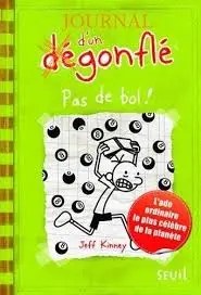 SEUIL JEUNESSE - Journal d'un degonfle - Tome 8 - Pas de bol ! - Jeff Kinney