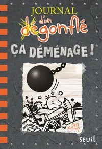 SEUIL JEUNESSE - Journal d'un degonfle - Tome 14 - Ca demenage ! - Jeff Kinney + Natalie Zimmermann