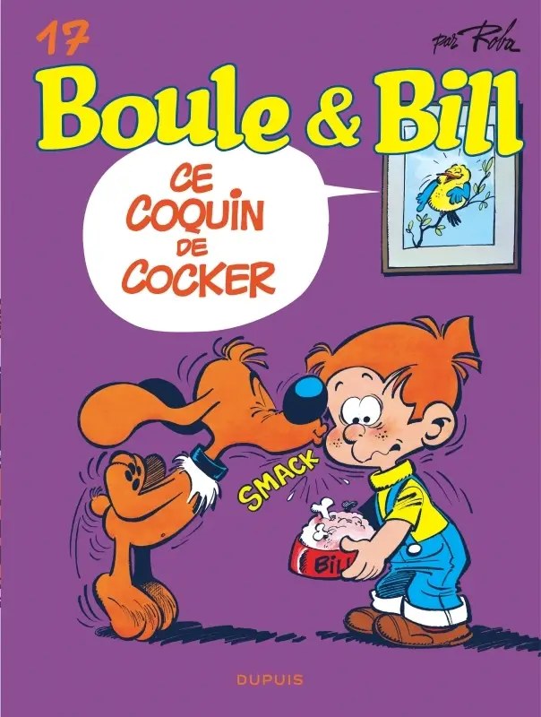 DUPUIS - Boule et Bill - Tome 17 - Ce coquin de cocker - Roba Jean; Roba Jean